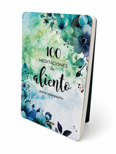 Cargar imagen en el visor de la galería, 100 MEDITACIONES DE ALIENTO COLECCIÓN 100 MEDITACIONES PARA COMPARTIR