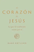 Cargar imagen en el visor de la galería, EL CORAZÓN DE JESÚS- LO QUE EL REALMENTE SIENTE POR TI
