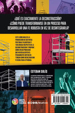 Cargar imagen en el visor de la galería, LA DESCONTRUCCIÓN Y EL ESPÍRITU