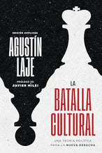 Cargar imagen en el visor de la galería, LA BATALLA CULTURAL(EDICION AMPLIADA) UNA TEORÍA POLÍTICA PARA LA NUEVA DERECHA