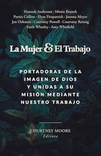 Cargar imagen en el visor de la galería, LA MUJER Y EL TRABAJO- PORTADAS DE LA IMAGEN DE DIOS Y UNIDAS A SU MISIÓN MEDIANTE NUESTRO TRABAJO