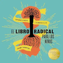 Cargar imagen en el visor de la galería, EL LIBRO RADICAL PARA LOS NIÑOS- EXPLORAR LAS RAÍCES Y LOS BROTES DE LA FE
