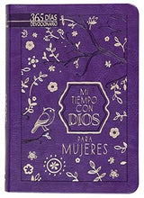 Cargar imagen en el visor de la galería, MI TIEMPO CON DIOS PARA MUJERES- 365 DÍAS DEVOCIONARIO