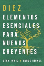 Cargar imagen en el visor de la galería, DIEZ ELEMENTOS ESENCIALES PARA NUEVOS CREYENTES
