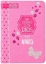 Cargar imagen en el visor de la galería, MI TIEMPO CON DIOS PARA NIÑAS- 365 DÍAS DEVOCIONARIO