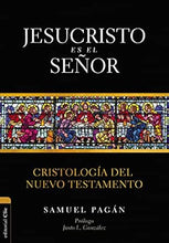 Cargar imagen en el visor de la galería, JESÚS ES EL SEÑOR- CRISTOLOGÍA DEL NUEVO TESTAMENTO