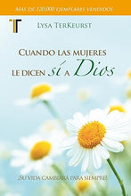 Cargar imagen en el visor de la galería, CUANDO LAS MUJERES LE DICEN SÍ A DIOS ¡SU VIDA CAMBIARÁ PARA SIEMPRE!