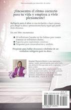Cargar imagen en el visor de la galería, REFRIGERIO PARA EL ALMA- 30 DÍAS DE REFLEXIONES BASADAS EN LOS SALMOS PARA VIAJAR A TU INTERIOR Y ENCONTRAR DESCANSO