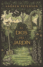 Cargar imagen en el visor de la galería, EL DIOS DEL JARDÍN- REFLEXIONES ACERCA DE LA CREACIÓN LA CULTURA Y EL REINO