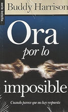 Cargar imagen en el visor de la galería, ORA POR LO IMPOSIBLE- CUANDO PARECE QUE NO HAY RESPUESTA.