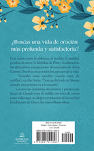 Cargar imagen en el visor de la galería, CUANDO ESTOY DE RODILLAS- PENSAMIENTOS DEVOCIONALES SOBRE LA ORACIÓN PARA LA MUJER