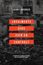 Cargar imagen en el visor de la galería, ¿REALMENTE DIOS ESTÁ EN CONTROL ?