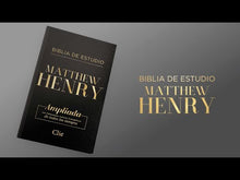 Cargar y reproducir el video en el visor de la galería, BIBLIA DE ESTUDIO MATTHEW HENRY (LEATHERSOFT CLÁSICA/ SIN ÍNDICE)