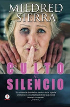Cargar imagen en el visor de la galería, CULTO AL SILENCIO- LA VIOLENCIA DOMÉSTICA DENTRO DE LA IGLESIA CRISTIANA
