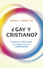 Cargar imagen en el visor de la galería, ¿GAY Y CRISTIANO? RESPUESTAS CON AMOR Y VERDAD A LAS PREGUNTAS ACERCA DE LA HOMOSEXUALIDAD