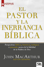 Cargar imagen en el visor de la galería, EL PASTOR Y LA INERRANCIA BÍBLICA