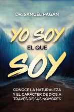 Cargar imagen en el visor de la galería, YO SOY EL QUE SOY- LOS NOMBRES DE DIOS EN LA BIBLIA