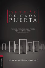 Cargar imagen en el visor de la galería, DETRÁS DE CADA PUERTA- DIOS ESTÁ DETRÁS DE CADA PUERTA QUE LA CIENCIA ABRE