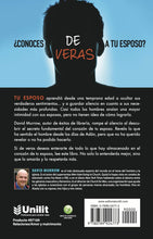 Cargar imagen en el visor de la galería, LO QUE NO TE DICE TU ESPOSO- UNA VISITA GUIADA POR EL CUERPO, EL ALMA Y EL ESPÍRITU DEL HOMBRE