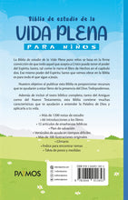 Cargar imagen en el visor de la galería, BIBLIA DE ESTUDIO DE LA VIDA PLENA PARA NIÑOS/NIÑAS RVC (TAPA DURA)