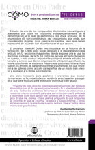 Cargar imagen en el visor de la galería, CÓMO LEER Y PROFUNDIZAR EN "EL CREDO QUE CONFESAMOS"- ESTUDIO HISTÓRICO BÍBLICO, TEOLÓGICO Y CONTEXTUAL DEL SÍMBOLO APOSTÓLICO