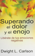 Cargar imagen en el visor de la galería, SUPERANDO EL DOLOR Y EL ENOJO- LIBERATE DE TUS EMOCIONES NEGATIVAS