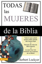 Cargar imagen en el visor de la galería, TODAS LAS MUJERES DE LA BIBLIA