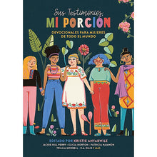 Cargar imagen en el visor de la galería, SUS TESTIMONIOS MI PORCIÓN - DEVOCIONALES PARA MUJERES DE TODO EL MUNDO