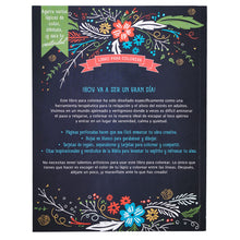 Cargar imagen en el visor de la galería, HOY VA A SER UN GRAN DÍA- LIBRO DE COLOREAR PARA ADULTOS