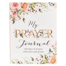 Cargar imagen en el visor de la galería, MY PRAYER JOURNAL 120 DAYS OF PRAYER REFLECTION AND PRAISE