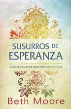 Cargar imagen en el visor de la galería, SUSURROS DE ESPERANZA- DIEZ SEMANAS DE ORACIÓN DEVOCIONAL
