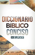 Cargar imagen en el visor de la galería, DICCIONARIO BÍBLICO CONCISO HOLMAN