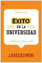 Cargar imagen en el visor de la galería, ÉXITO EN LA UNIVERSIDAD: MANTEN LA FE Y PREPÁRATE PARA LA VIDA