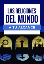 Cargar imagen en el visor de la galería, LAS RELIGIONES DEL MUNDO A TU ALCANCE