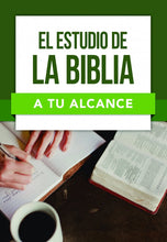 Cargar imagen en el visor de la galería, EL ESTUDIO DE LA BIBLIA A TU ALCANCE