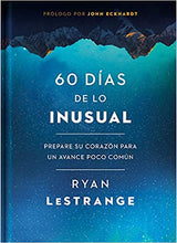Cargar imagen en el visor de la galería, 60 DÍAS DE LO INUSUAL- PREPARE SU CORAZÓN PARA UN AVANCE POCO COMÚN