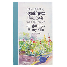 Cargar imagen en el visor de la galería, JOURNAL SURELY GOODNESS AND LOVE PSALM 23:6