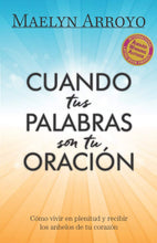 Cargar imagen en el visor de la galería, CUANDO TUS PALABRAS SON TU ORACIÓN