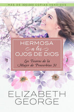 Cargar imagen en el visor de la galería, HERMOSA A LOS OJOS DE DIOS- LOS TESOROS DE LA MUJER DE PROVERBIOS 31