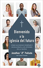 Cargar imagen en el visor de la galería, BIENVENIDO A LA IGLESIA DEL FUTURO