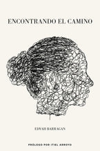 Cargar imagen en el visor de la galería, ENCONTRANDO EL CAMINO