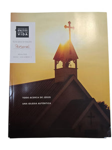 ESTUDIOS BÍBLICOS PARA LA VIDA- TODO ACERCA DE JESÍUS/ UNA IGLESIA AUTÉNTICA