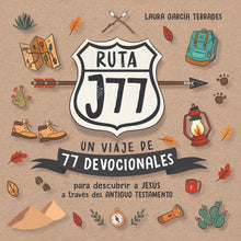 Cargar imagen en el visor de la galería, RUTA J77- UN VIAJE DE 77 DEVOCIONALES PARA DESCUBRIR A JESÚS A TRAVÉS DEL ANTIGUO TESTAMENTO
