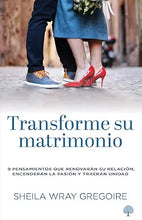 Cargar imagen en el visor de la galería, TRANSFORME SU MATRIMONIO- 9 PENSAMIENTOS QUE RENOVARÁN SU RELACIÓN, ENCENDERÁN SU PASIÓN Y TRAERÁN UNIDAD
