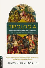 Cargar imagen en el visor de la galería, TIPOLOGÍA- COMPRENDIENDO LOS PATRONES CON FORMA DE PROMESA QUE CONTIENE LA BIBLIA
