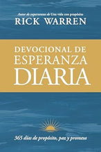 Cargar imagen en el visor de la galería, DEVOCIONAL DE ESPERANZA DIARIA- 365 DÍAS DE PROPÓSITO, PAZ Y PROMESA
