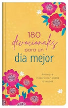 Cargar imagen en el visor de la galería, 180 DEVOCIONALES PARA UN DÍA MEJOR- ÁNIMO E INSPIRACIÓN PARA LA MUJER
