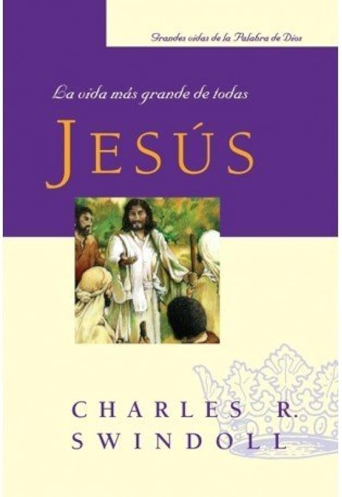 JESÚS- LA VIDA MÁS GRANDE DE TODAS