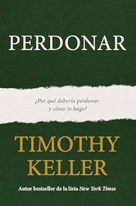 PERDONAR- ¿POR QUÉ DEBERÍA PERDONAR Y CÓMO LO HAGO?