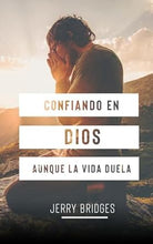 Cargar imagen en el visor de la galería, CONFIANDO EN DIOS AUNQUE LA VIDA DUELA
